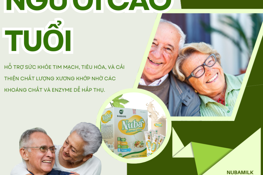  NUBA – Giải Pháp Dinh Dưỡng Toàn Diện Cho Người Cao Tuổi